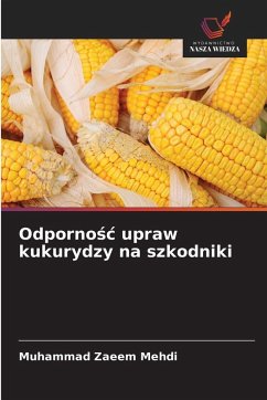 Cover Odporno¿¿ upraw kukurydzy na szkodniki