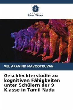 Cover Geschlechterstudie zu kognitiven Fähigkeiten unter Schülern der 9 Klasse in Tamil Nadu