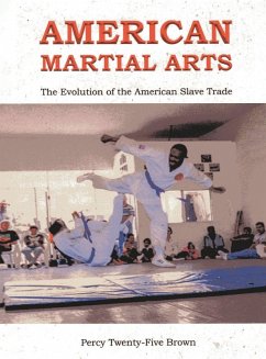 AMERICAN MARTIAL ARTS - Twenty-Five Brown, Percy