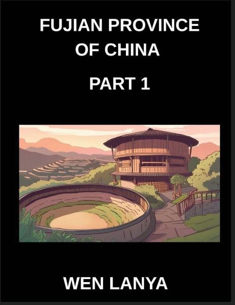 Fujian Province of China (Part 1)- Unlock Simplified Mandarin Chinese Characters, Words, Sentences, and Vocabulary with Virtual IDs and Addresses from Mainland China