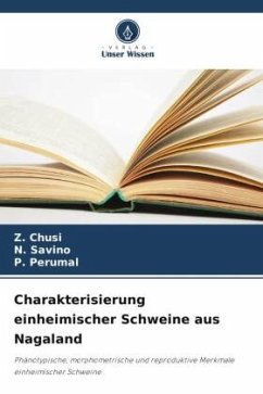 Cover Charakterisierung einheimischer Schweine aus Nagaland