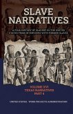 Slave Narratives Volume XVI Texas Narratives Part 4