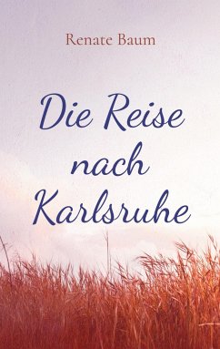 Cover Die Reise nach Karlsruhe