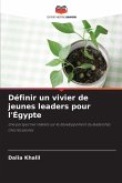 Définir un vivier de jeunes leaders pour l'Égypte