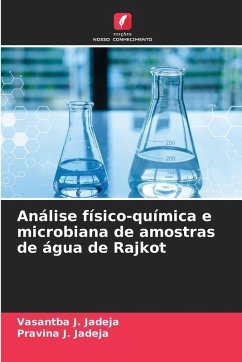 Análise físico-química e microbiana de amostras de água de Rajkot - Jadeja, Vasantba J.;Jadeja, Pravina J.
