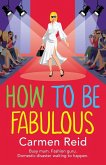 How to be Fabulous
