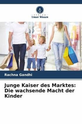 Junge Kaiser des Marktes: Die wachsende Macht der Kinder Junge Kaiser des Marktes: Die wachsende Macht der Kinder