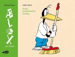 Cover Alex der Rabe: Jung, aufstrebend, fleißig