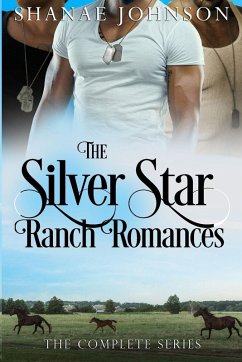 The Silver Star Ranch Romances Complete Series - Johnson, Shanae