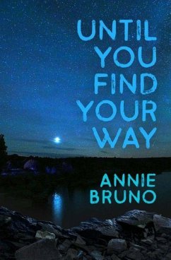 Until You Find Your Way - Bruno, Annie