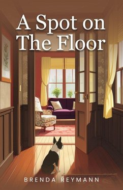 A Spot on the Floor - Reymann, Brenda