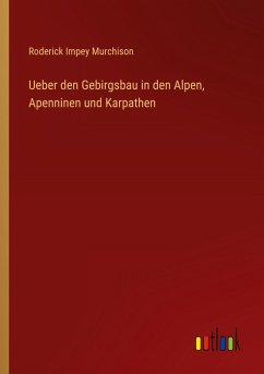 Cover Ueber den Gebirgsbau in den Alpen, Apenninen und Karpathen