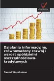 Dzia¿ania informacyjne, zrównowa¿ony rozwój i wzrost spó¿dzielni oszcz¿dno¿ciowo-kredytowych