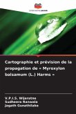 Cartographie et prévision de la propagation de ' Myroxylon balsamum (L.) Harms '