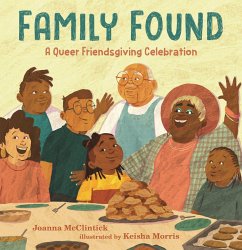 Cover Family Found: A Queer Friendsgiving Celebration