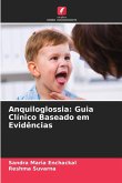 Anquiloglossia: Guia Clínico Baseado em Evidências