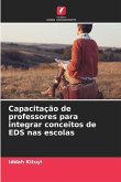 Capacitação de professores para integrar conceitos de EDS nas escolas