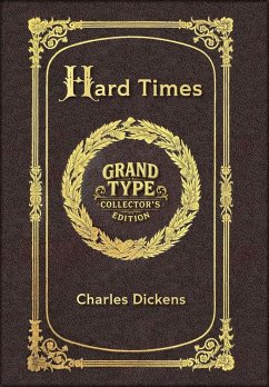 Cover Large Print - Hard Times - Grand Type Collector's Edition - Matte Hardcover with Dust Jacket