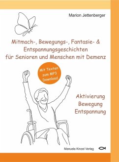 Cover Mitmach-, Bewegungs-, Fantasie- & Entspannungsgeschichten für Senioren und Menschen mit Demenz - Aktivierung Bewegung Entspannung