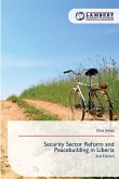 Security Sector Reform and Peacebuilding in Liberia