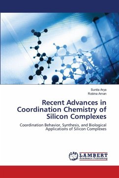 Recent Advances in Coordination Chemistry of Silicon Complexes - Arya, Sunita;Aman, Robina Recent Advances in Coordination Chemistry of Silicon Complexes - Arya, Sunita;Aman, Robina