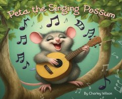 Peta the singing possum - Wilson, Charley