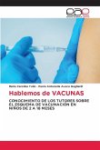 Hablemos de VACUNAS Hablemos de VACUNAS