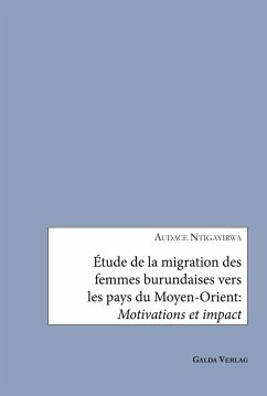 Cover Étude de la migration des femmes burundaises vers les pays du Moyen-Orient: Motivations et impact