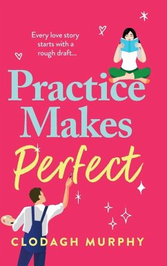 Practice Makes Perfect - Murphy, Clodagh