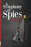 A Symphony of Spies