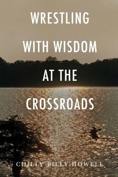 Cover WRESTLING WITH WISDOM AT THE CROSSROADS