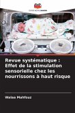 Revue systématique : Effet de la stimulation sensorielle chez les nourrissons à haut risque