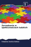Zarz¿dzanie w spo¿eczno¿ciach ludzkich