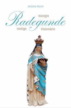 Cover Radegunde. Königin - Heilige - Visionärin