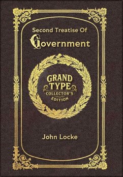 Cover Large Print - Second Treatise Of Government - Grand Type Collector's Edition - Matte Hardcover with Dust Jacket