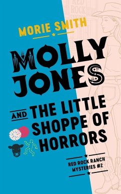 Cover Molly Jones and the Little Shoppe of Horrors