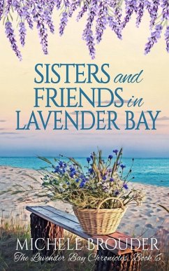Cover Sisters and Friends in Lavender Bay (The Lavender Bay Chronicles, Book 6)