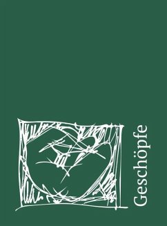 Geschöpfe - Rätsch, Dorothee Geschöpfe - Rätsch, Dorothee