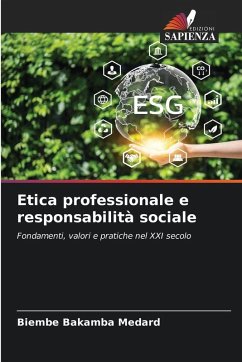 Etica professionale e responsabilità sociale - Medard, Biembe Bakamba Etica professionale e responsabilità sociale - Medard, Biembe Bakamba
