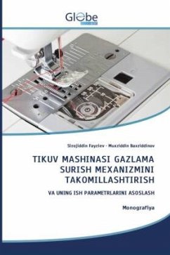 TIKUV MASHINASI GAZLAMA SURISH MEXANIZMINI TAKOMILLASHTIRISH - Fayziev, Sirojiddin;Baxriddinov, Muxriddin TIKUV MASHINASI GAZLAMA SURISH MEXANIZMINI TAKOMILLASHTIRISH - Fayziev, Sirojiddin;Baxriddinov, Muxriddin