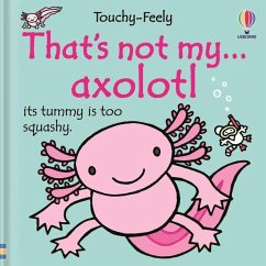 Cover That's Not My Axolotl...
