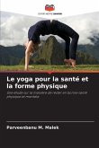 Le yoga pour la santé et la forme physique