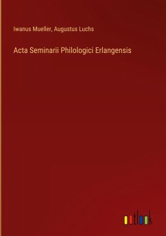 Acta Seminarii Philologici Erlangensis