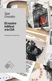 EL NOSTRE INFILTRAT A LA CIA