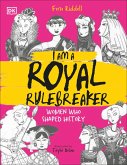 I Am a Royal Rulebreaker (eBook, ePUB)