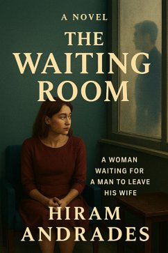 The Waiting Room (eBook, ePUB) - Andrades, Hiram