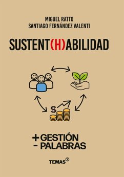 Sustent(H)abilidad (eBook, ePUB) - Ratto, Miguel; Fernández Valenti, Santiago