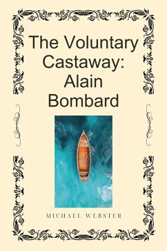 Cover The Voluntary Castaway: Alain Bombard (eBook, ePUB)