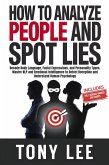 How To Analyze People and Spot Lies (eBook, ePUB)