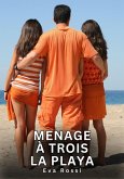 Menage à Trois - La Playa (eBook, ePUB)